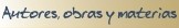 Autores, obras y materias